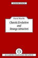 Chaotic Evolution and Strange Attractors