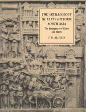 The Archaeology of Early Historic South Asia