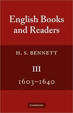 English Books and Readers 1603–1640: Being a Study in the History of the Book Trade in the Reigns of James I and Charles I