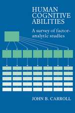 Human Cognitive Abilities: A Survey of Factor-Analytic Studies