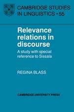 Relevance Relations in Discourse: A Study with Special Reference to Sissala