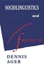 Sociolinguistics and Contemporary French