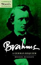 Brahms: A German Requiem