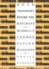 Road Transport before the Railways: Russell's London Flying Waggons