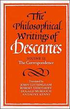 The Philosophical Writings of Descartes: Volume 3, The Correspondence