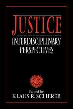 Justice: Interdisciplinary Perspectives