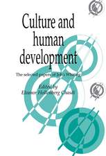 Culture and Human Development: The Selected Papers of John Whiting