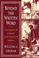 Beyond the Written Word: Oral Aspects of Scripture in the History of Religion