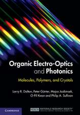 Organic Electro-Optics and Photonics: Molecules, Polymers, and Crystals