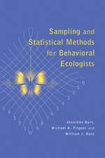 Sampling and Statistical Methods for Behavioral Ecologists