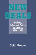 New Deals: Business, Labor, and Politics in America, 1920–1935