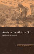 Roots in the African Dust: Sustaining the Sub-Saharan Drylands