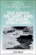 Sea Loads on Ships and Offshore Structures