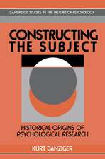 Constructing the Subject: Historical Origins of Psychological Research