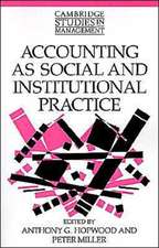 Accounting as Social and Institutional Practice