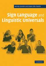 Sign Language and Linguistic Universals