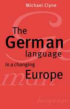 The German Language in a Changing Europe