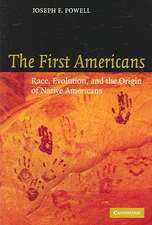 The First Americans: Race, Evolution and the Origin of Native Americans