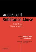 Adolescent Substance Abuse: Research and Clinical Advances