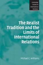 The Realist Tradition and the Limits of International Relations