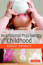 The Nutritional Psychology of Childhood