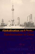 Globalization and State Transformation in China