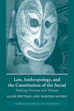 Law, Anthropology, and the Constitution of the Social: Making Persons and Things