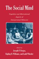 The Social Mind: Cognitive and Motivational Aspects of Interpersonal Behavior