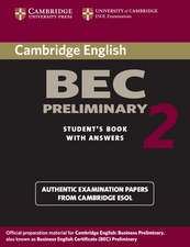 Cambridge BEC Preliminary 2 Student's Book with Answers: Examination papers from University of Cambridge ESOL Examinations