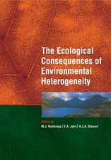 The Ecological Consequences of Environmental Heterogeneity: 40th Symposium of the British Ecological Society