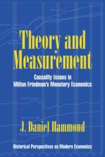 Theory and Measurement: Causality Issues in Milton Friedman's Monetary Economics