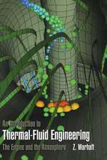 An Introduction to Thermal-Fluid Engineering: The Engine and the Atmosphere