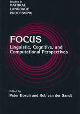 Focus: Linguistic, Cognitive, and Computational Perspectives