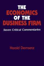 The Economics of the Business Firm: Seven Critical Commentaries