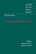 Malebranche: The Search after Truth: With Elucidations of The Search after Truth