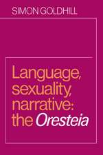 Language, Sexuality, Narrative: The Oresteia