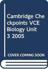 Cambridge Checkpoints VCE Biology Unit 3 2005