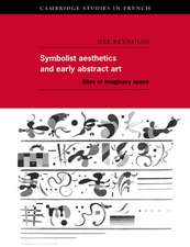 Symbolist Aesthetics and Early Abstract Art