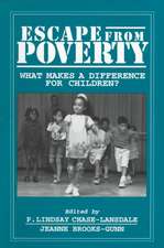 Escape from Poverty: What Makes a Difference for Children?