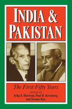 India and Pakistan: The First Fifty Years