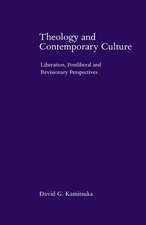 Theology and Contemporary Culture: Liberation, Postliberal and Revisionary Perspectives