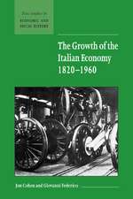 The Growth of the Italian Economy, 1820–1960