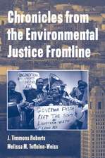 Chronicles from the Environmental Justice Frontline