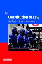 The Constitution of Law: Legality in a Time of Emergency