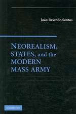 Neorealism, States, and the Modern Mass Army