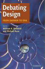 Debating Design: From Darwin to DNA