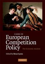 Cases in European Competition Policy: The Economic Analysis