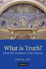 What is Truth?: From the Academy to the Vatican