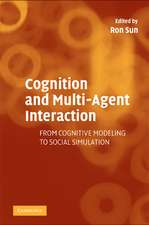 Cognition and Multi-Agent Interaction: From Cognitive Modeling to Social Simulation