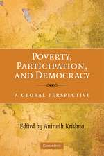 Poverty, Participation, and Democracy: A Global Perspective